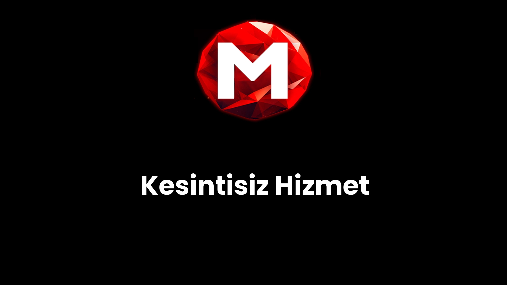 Kesintisiz Hizmet