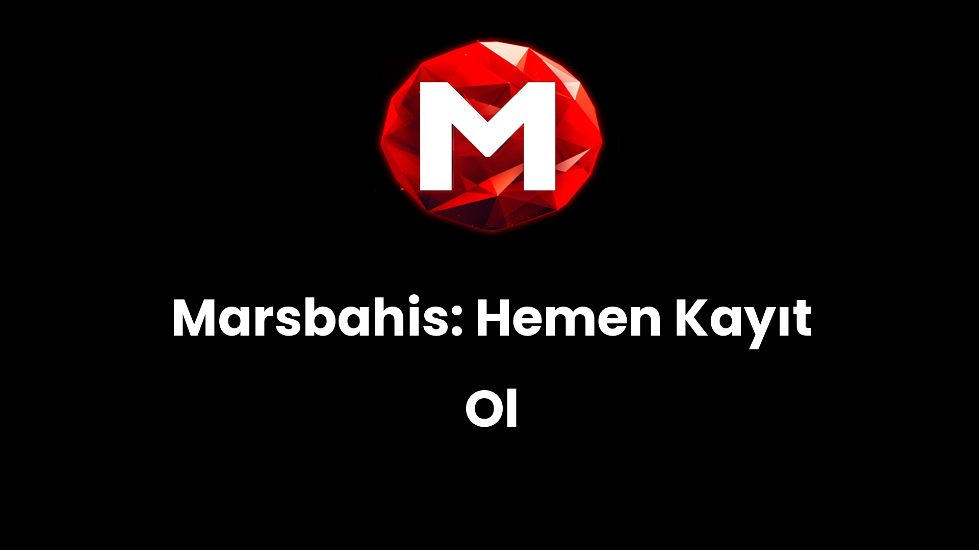 Marsbahis: Hemen Kayıt Ol