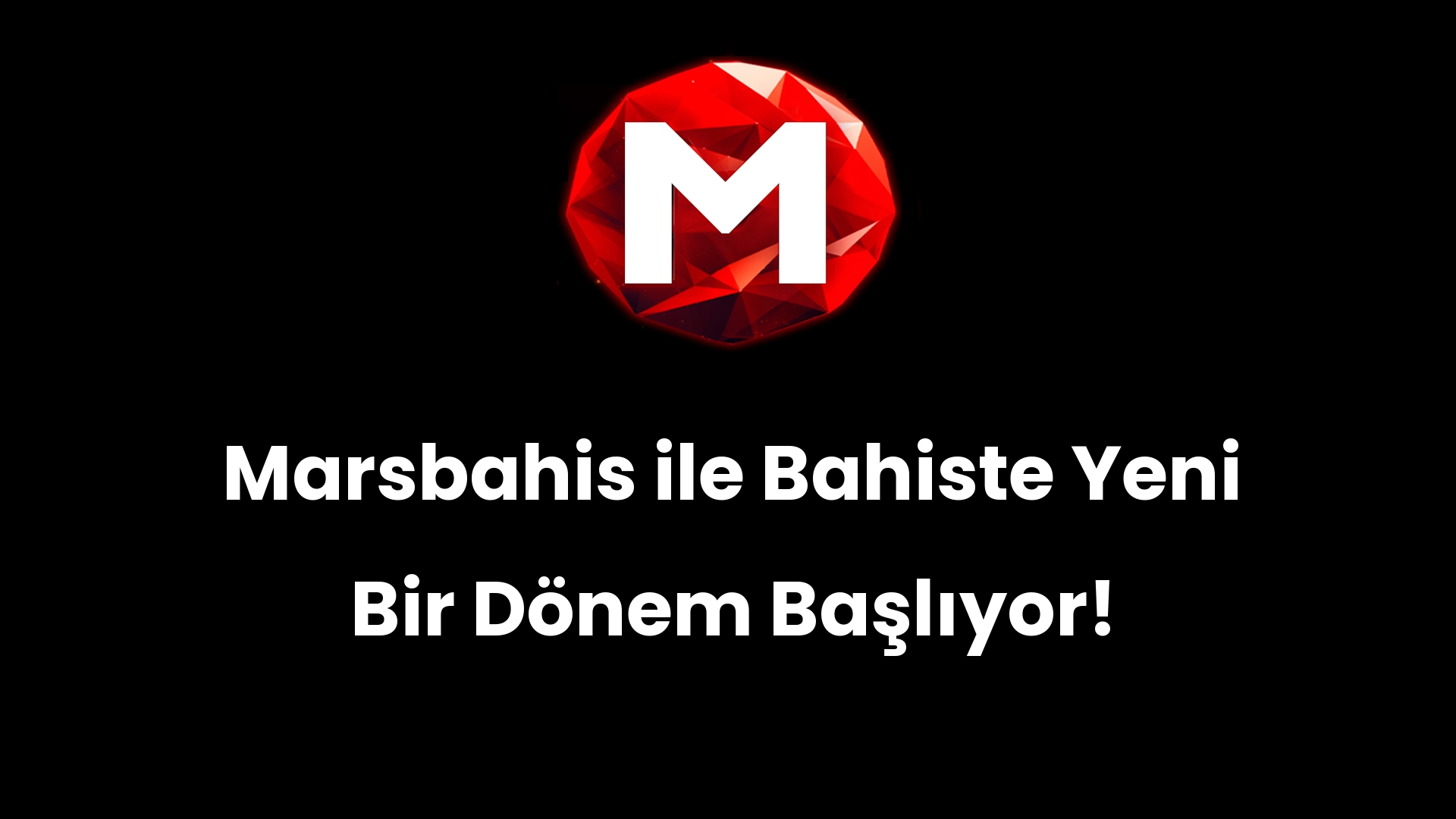 Marsbahis ile Bahiste Yeni Bir Dönem Başlıyor!